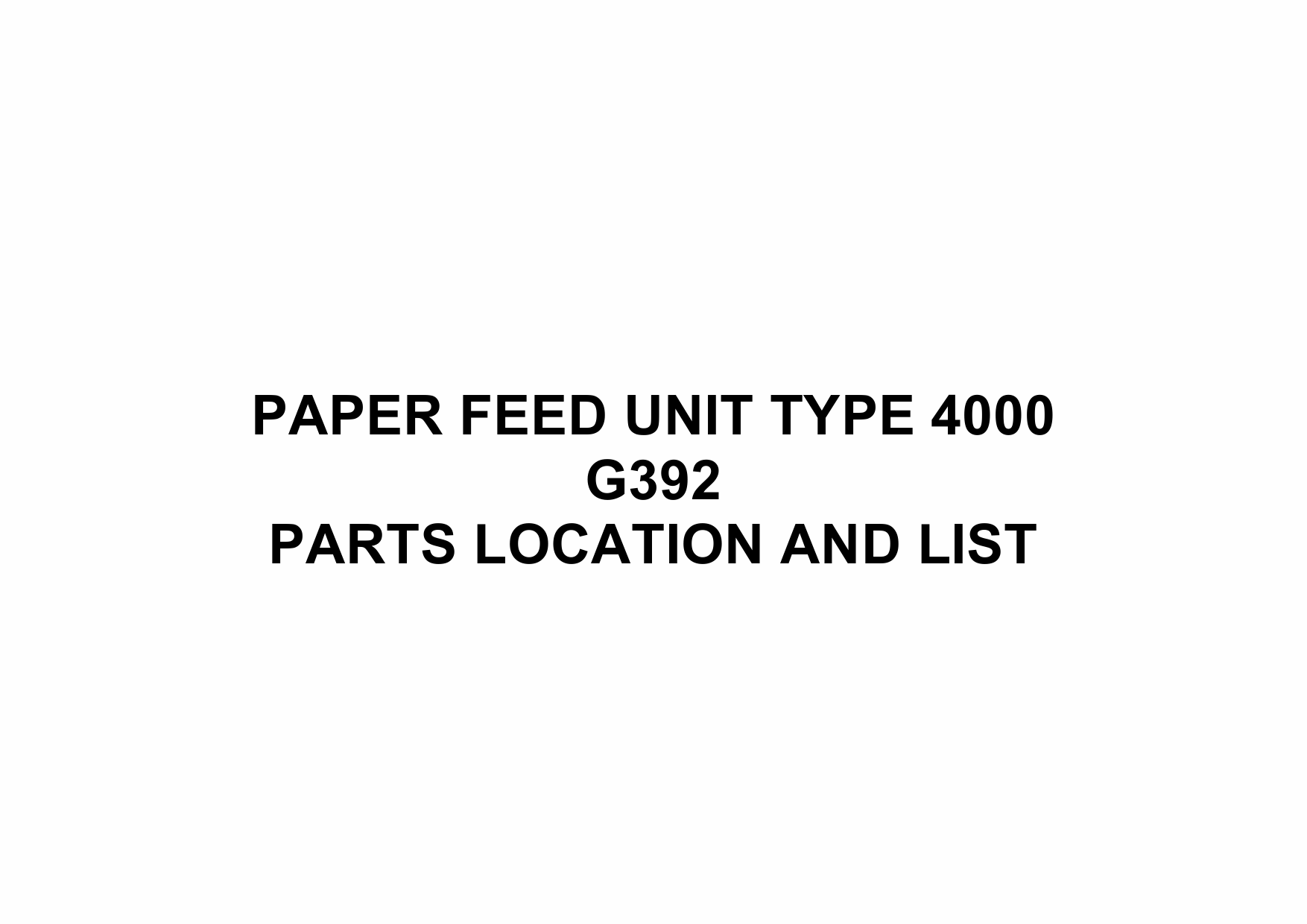 RICOH Options G392 PAPER-FEED-UNIT-TYPE-4000 Parts Catalog PDF download-1 RICOH Options G392 PAPER-FEED-UNIT-TYPE-4000 Parts Catalog PDF download-1